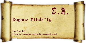 Dugasz Mihály névjegykártya